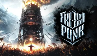 تحميل لعبة Frostpunk: Game of the Year Edition للكمبيوتر مجانا نسخة كاملة